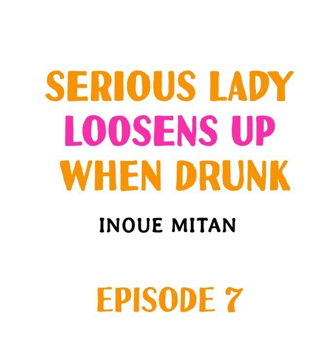 Serious Lady Loosens Up When Drunk chapter 7 page 1