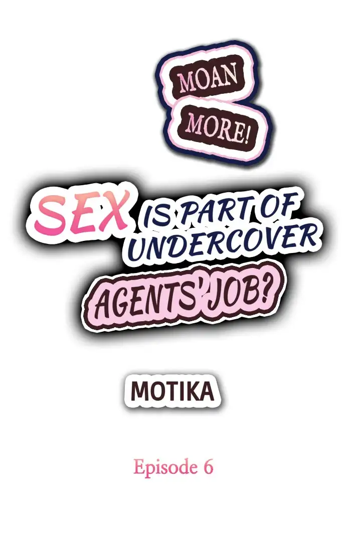 Sex is Part of Undercover Agent’s Job? chapter 6 page 1