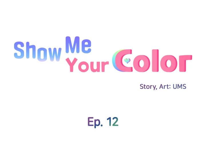 Show Me Your Color chapter 12 page 5