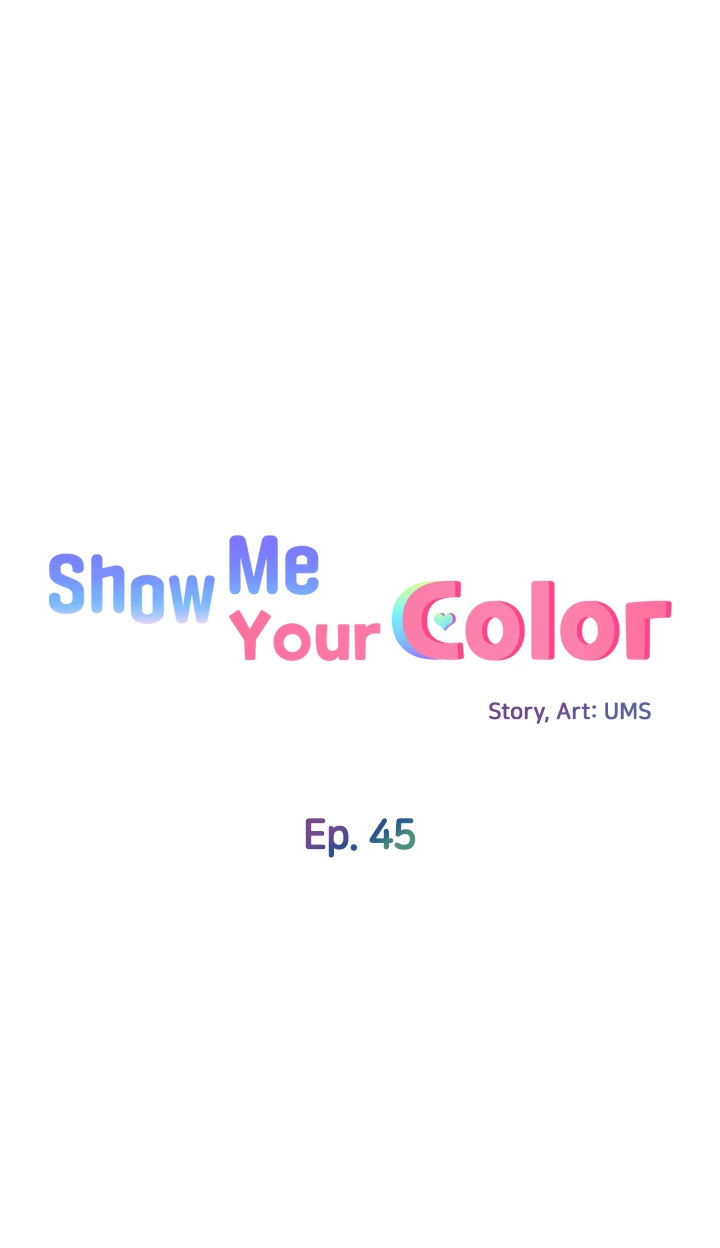 Show Me Your Color chapter 45 page 4