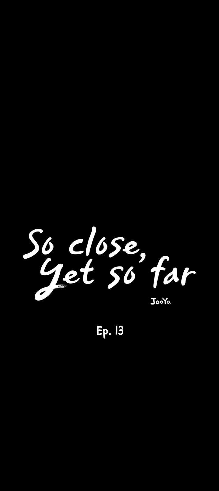 So close, yet so far chapter 13 page 11