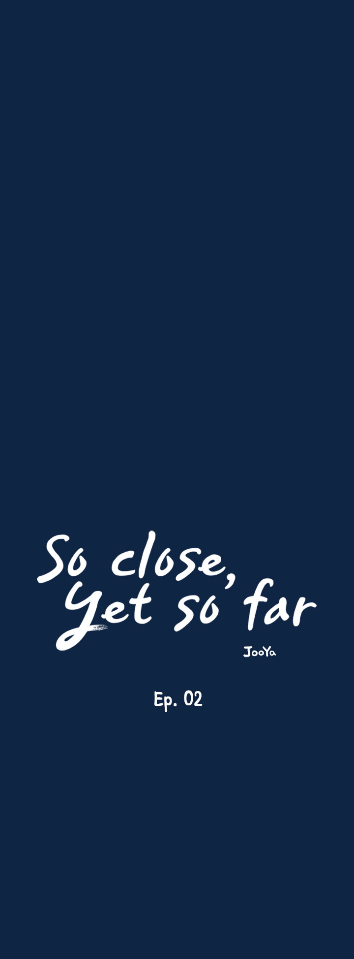 So close, yet so far chapter 2 page 19