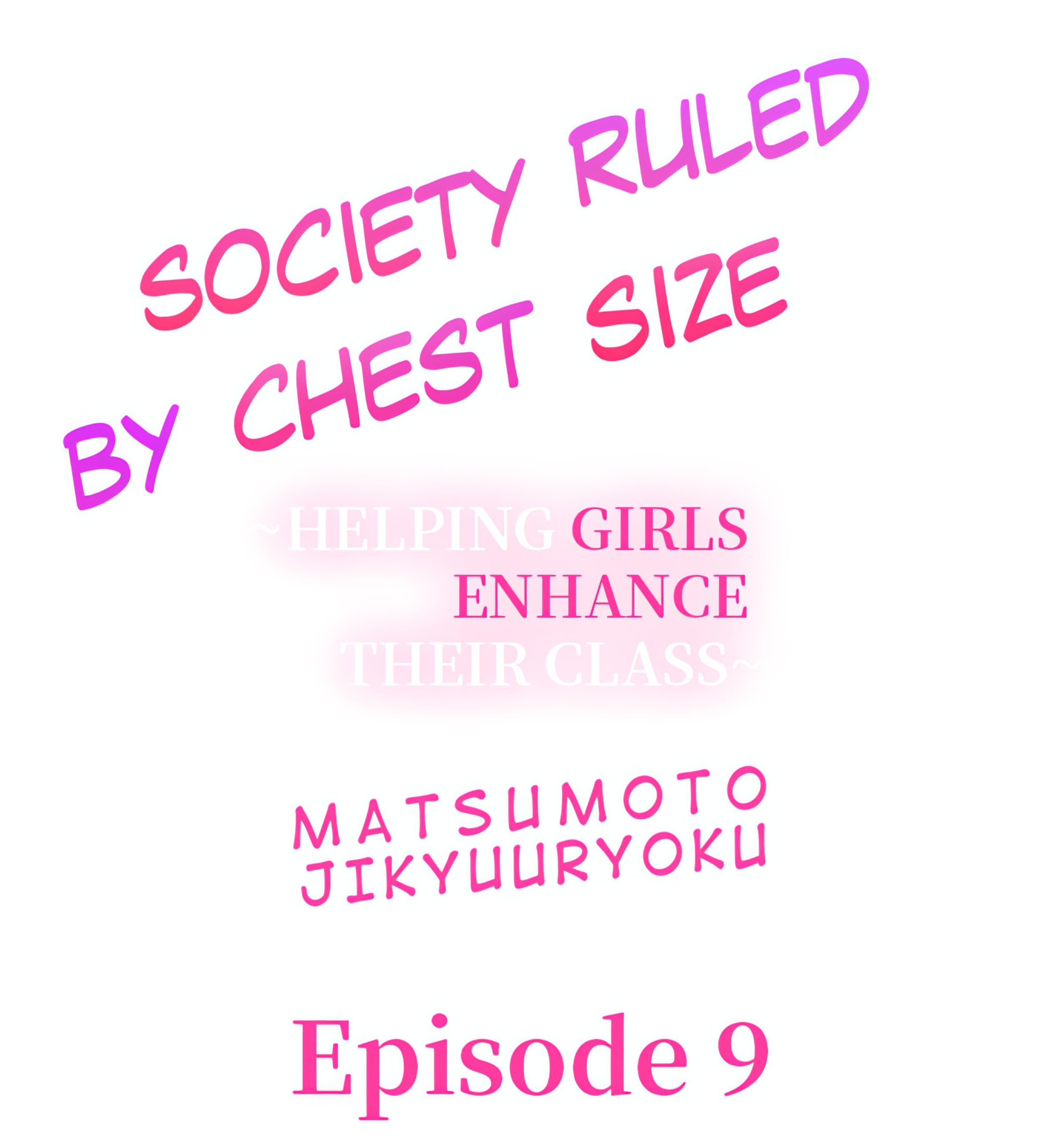 Society Ruled By Chest Size ~Helping Girls Enhance their Class~ chapter 9 page 1
