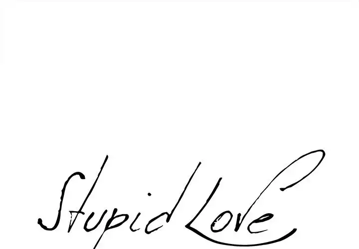 Stupid Love chapter 9 page 1