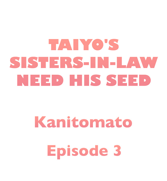 Taiyo’s Sisters-In-Law Need His Seed chapter 3 page 1