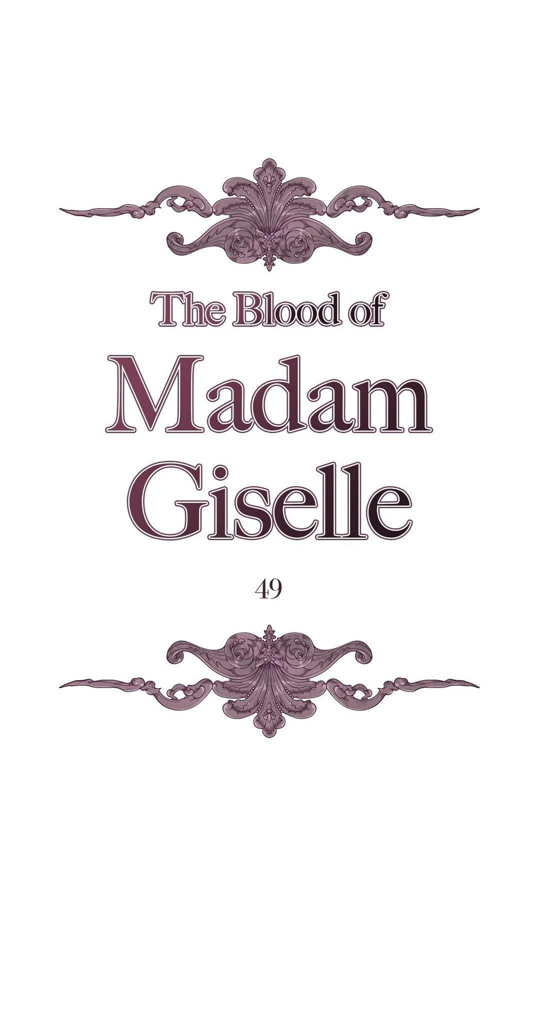 The Blood of Madam Giselle chapter 49 page 1