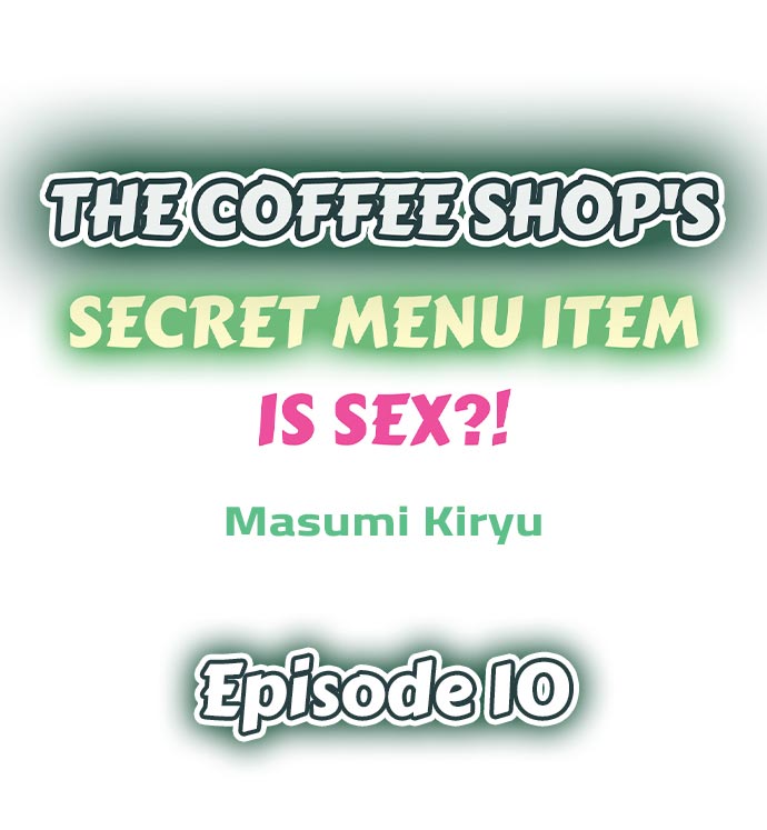 The Coffee Shop’s Secret Menu Item is Sex?! chapter 10 page 1