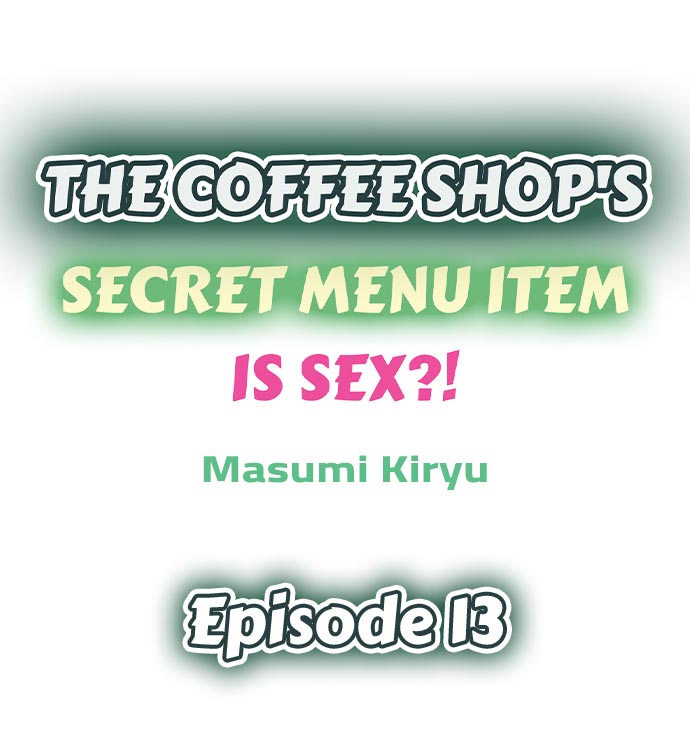 The Coffee Shop’s Secret Menu Item is Sex?! chapter 13 page 1