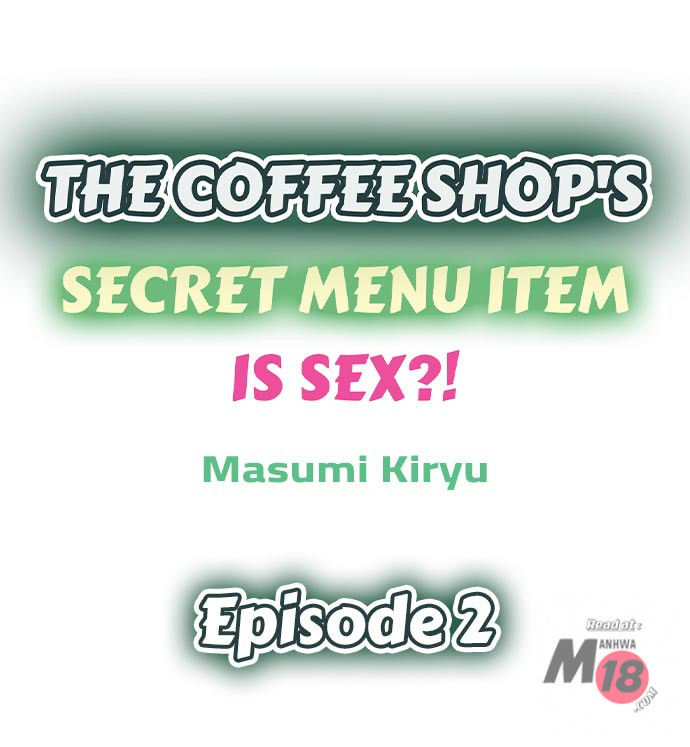 The Coffee Shop’s Secret Menu Item is Sex?! chapter 2 page 1