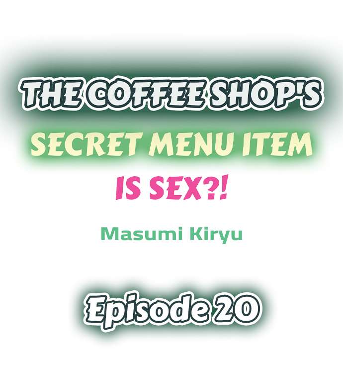 The Coffee Shop’s Secret Menu Item is Sex?! chapter 20 page 1