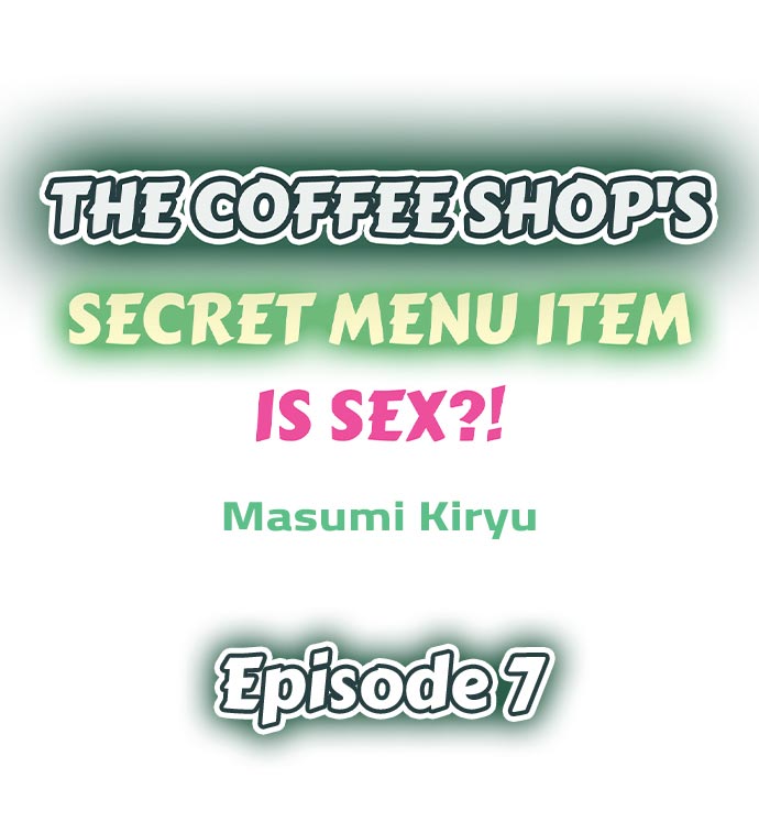 The Coffee Shop’s Secret Menu Item is Sex?! chapter 7 page 1