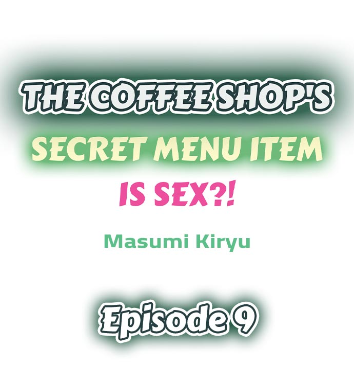 The Coffee Shop’s Secret Menu Item is Sex?! chapter 9 page 1