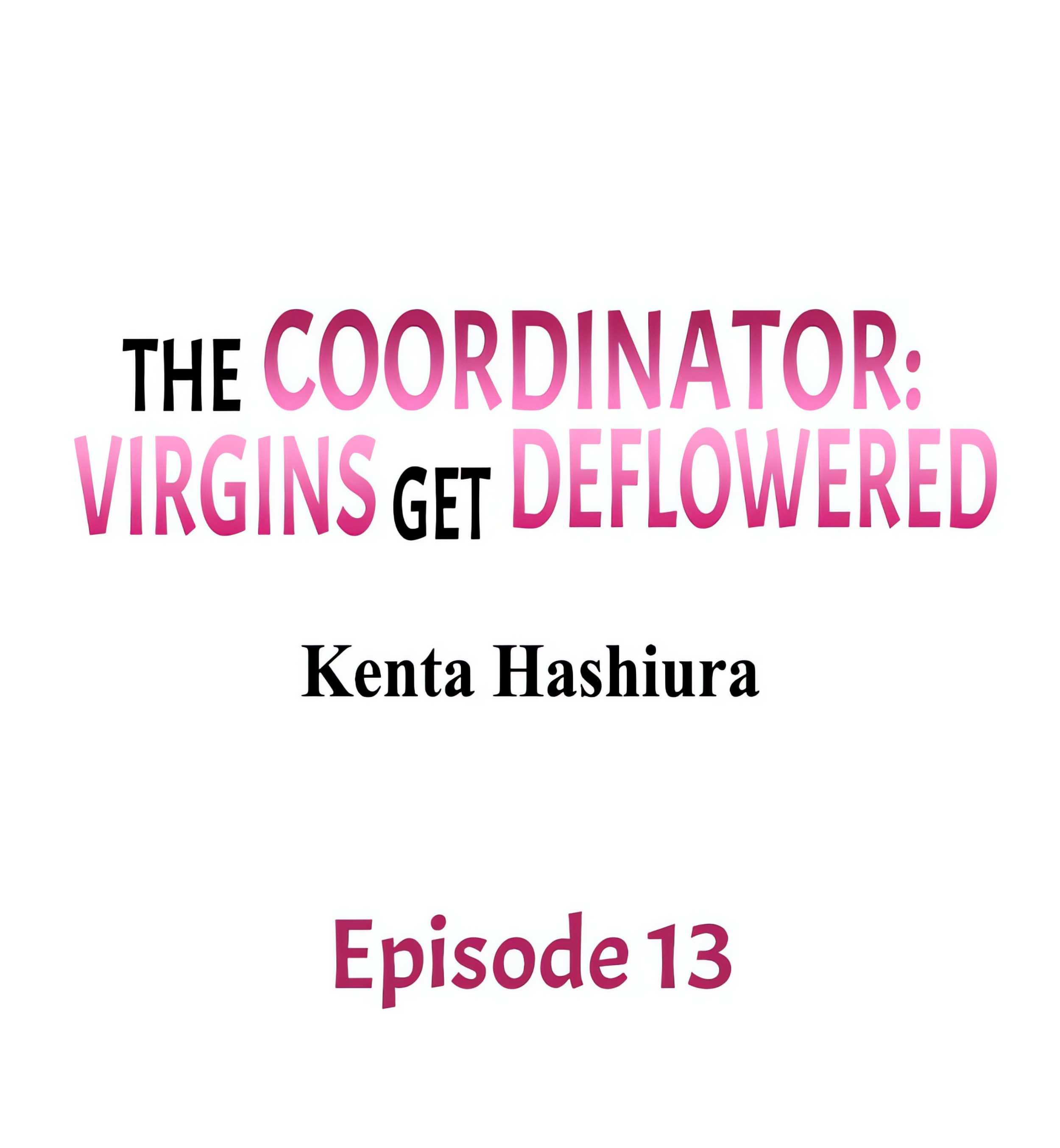 The Coordinator: Virgins Get Deflowered chapter 13 page 1