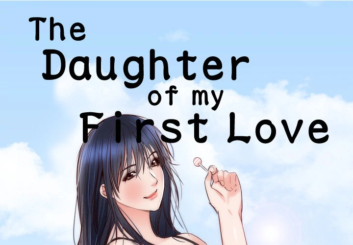 The Daughter of My First Love chapter 10 page 1