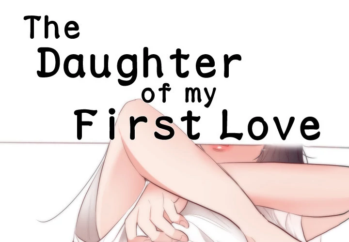 The Daughter of My First Love chapter 18 page 1