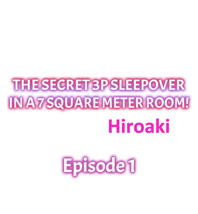 The Secret 3P Sleepover in a 7 Square Meter Room chapter 1 page 1