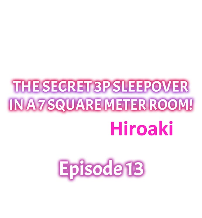The Secret 3P Sleepover in a 7 Square Meter Room chapter 13 page 1
