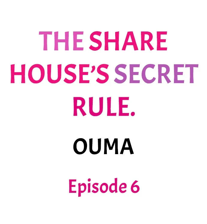The Share House’s Secret Rule chapter 6 page 1