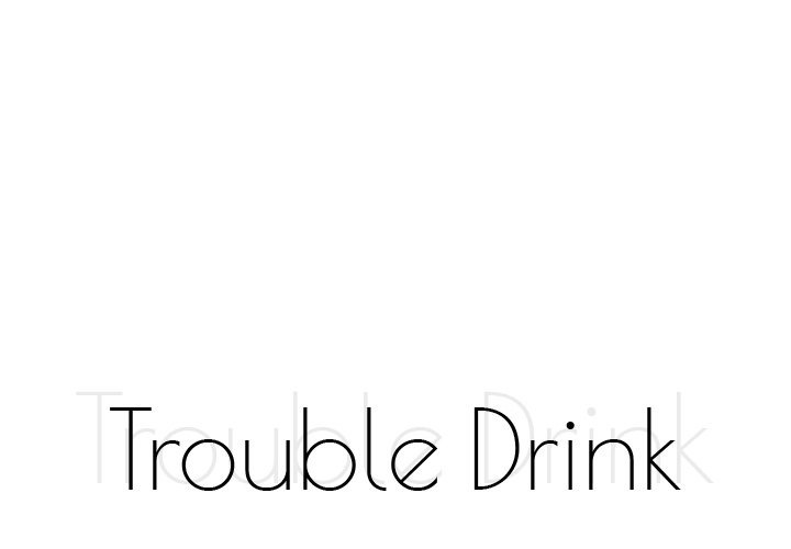 Trouble Drink chapter 12 page 2