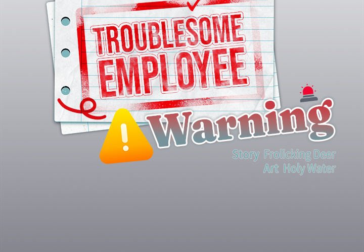 Troublesome Employee Warning chapter 17 page 2