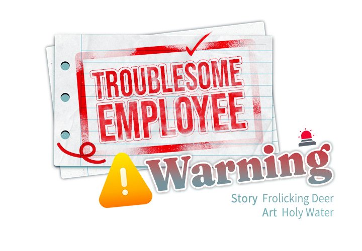 Troublesome Employee Warning chapter 32 page 2