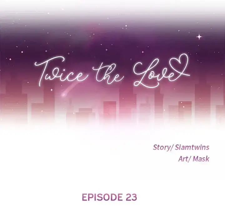 Twice the Love chapter 23 page 10