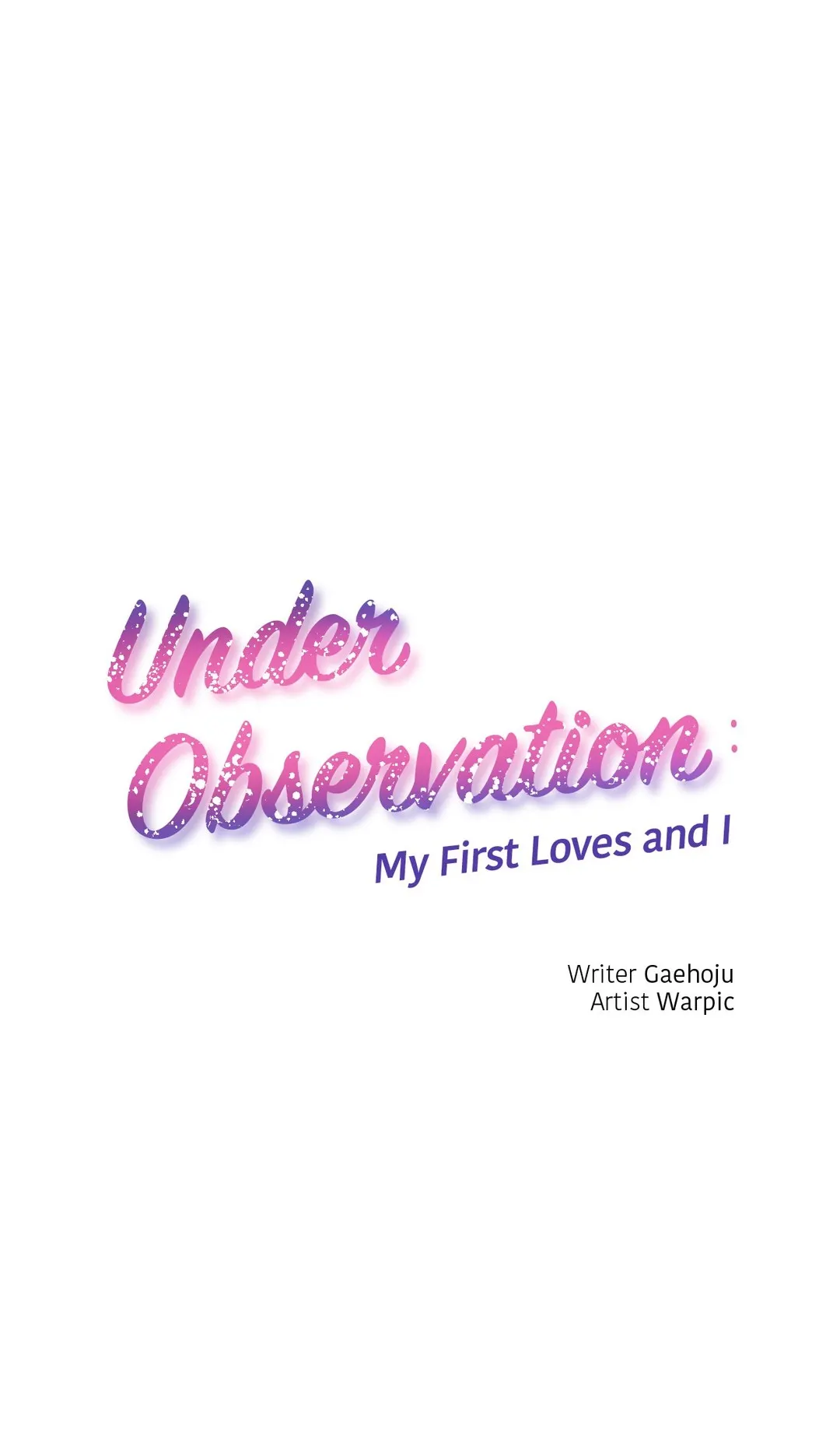 Under Observation My First Loves and I chapter 47 page 1