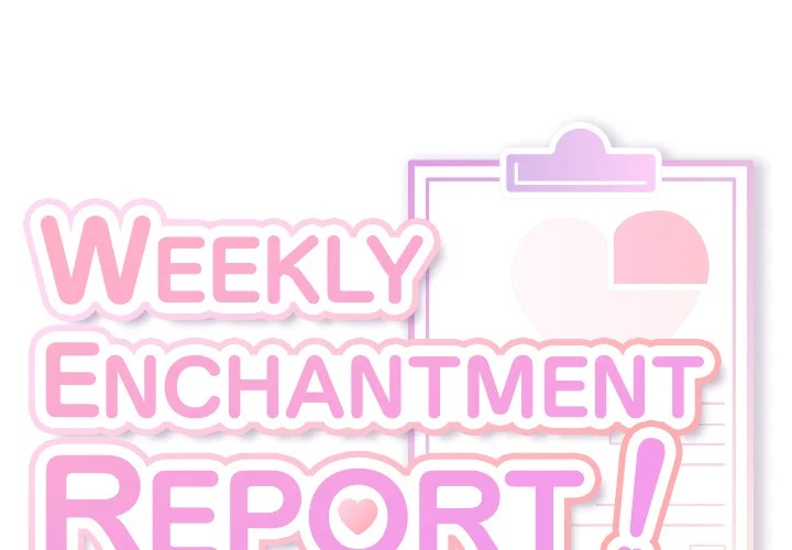 Weekly Enchantment Report chapter 19 page 1