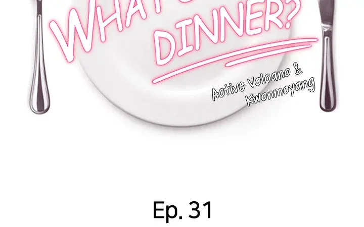 What's for Dinner? chapter 31 page 6