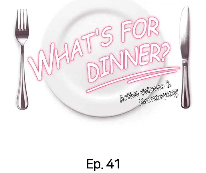 What's for Dinner? chapter 41 page 4