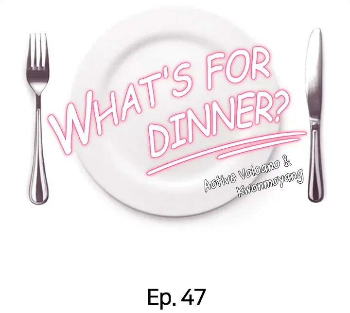 What's for Dinner? chapter 47 page 6