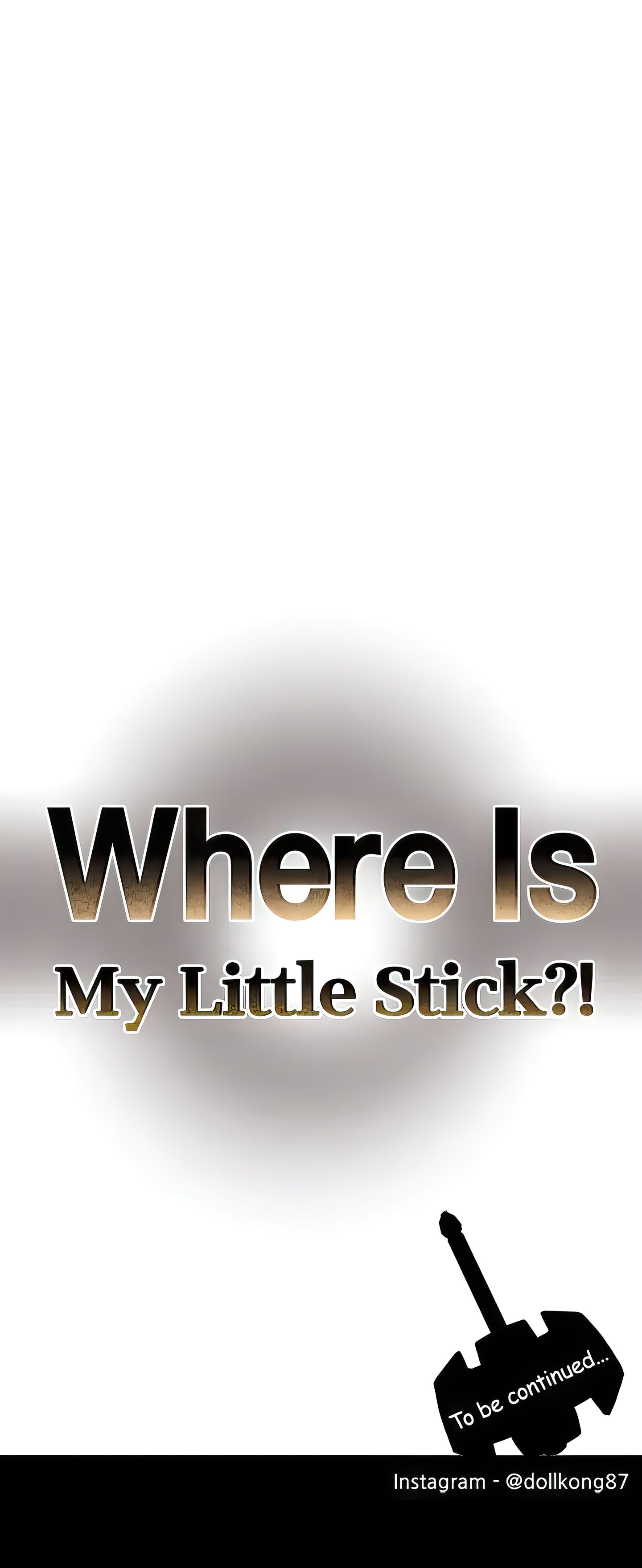 Where Is My Little Stick?! (Official Uncensored) chapter 12 page 37