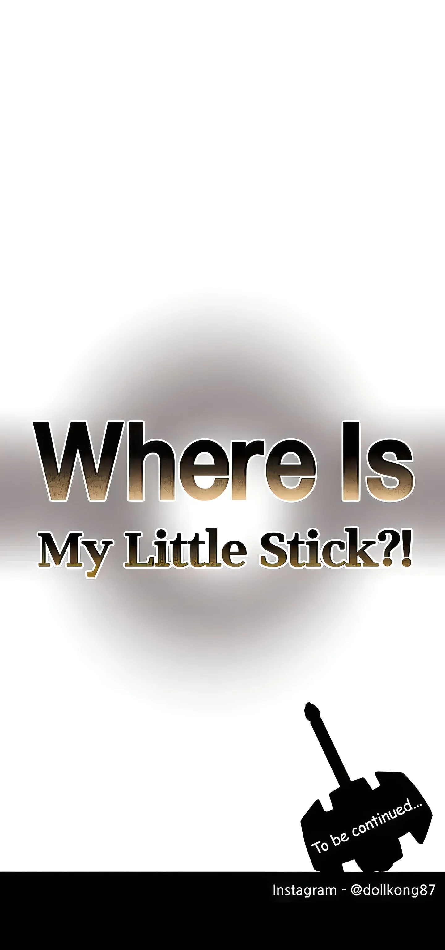 Where Is My Little Stick?! (Official Uncensored) chapter 14 page 37