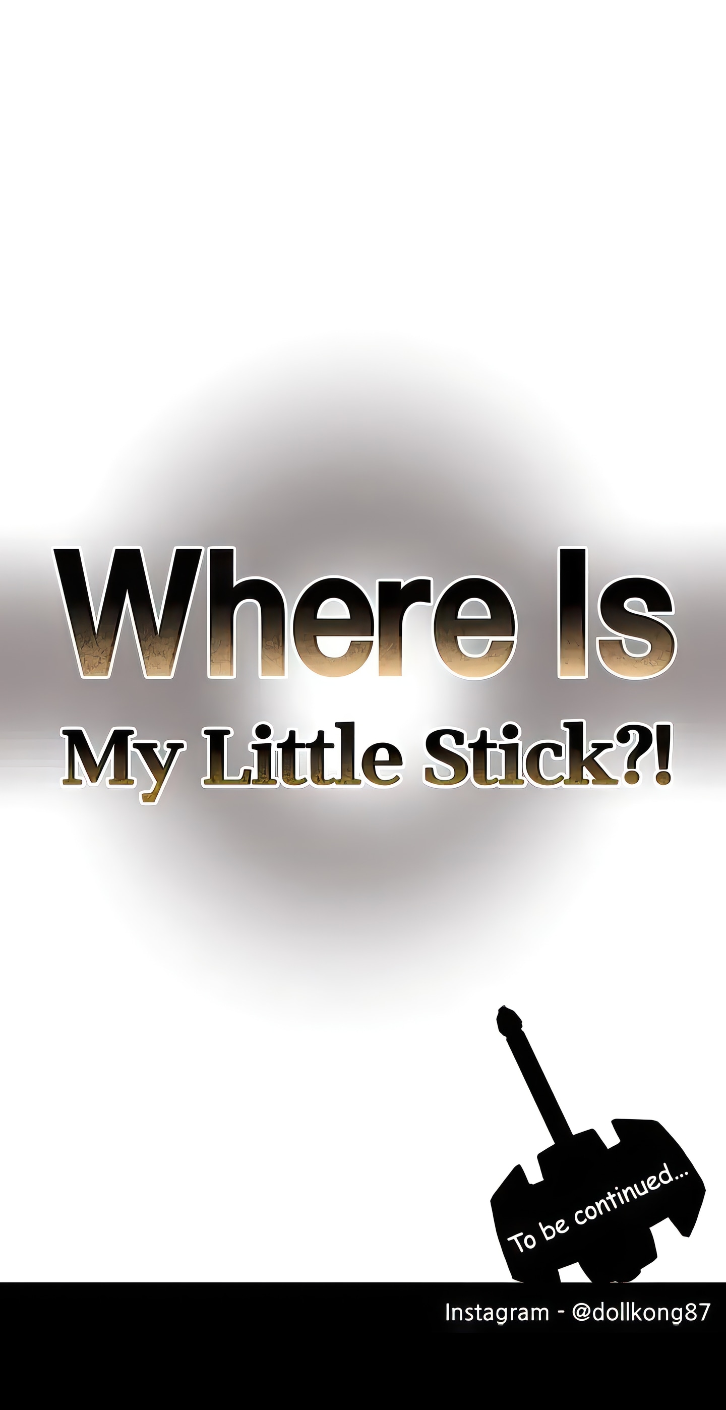 Where Is My Little Stick?! (Official Uncensored) chapter 22 page 42