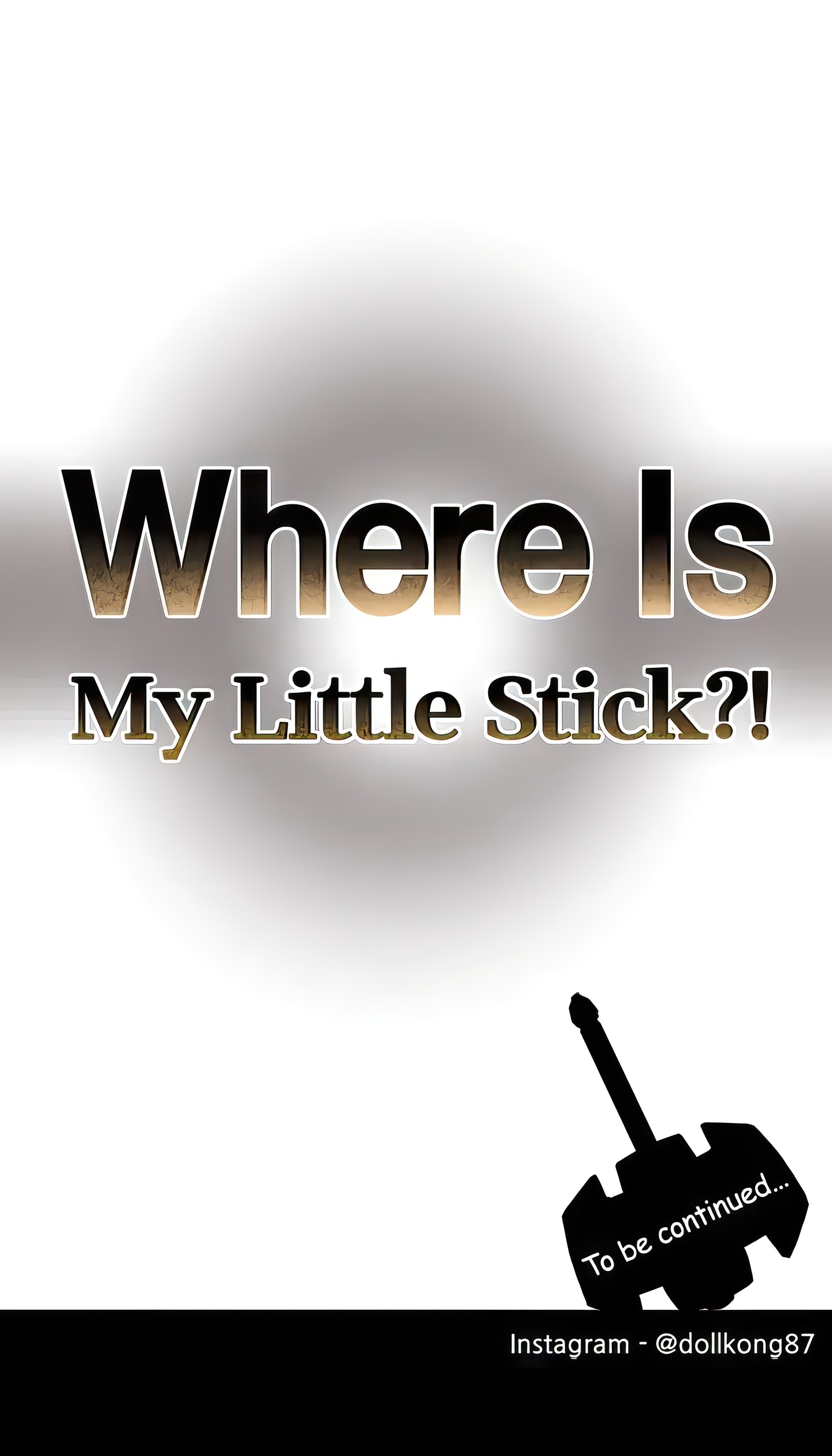 Where Is My Little Stick?! (Official Uncensored) chapter 28 page 38