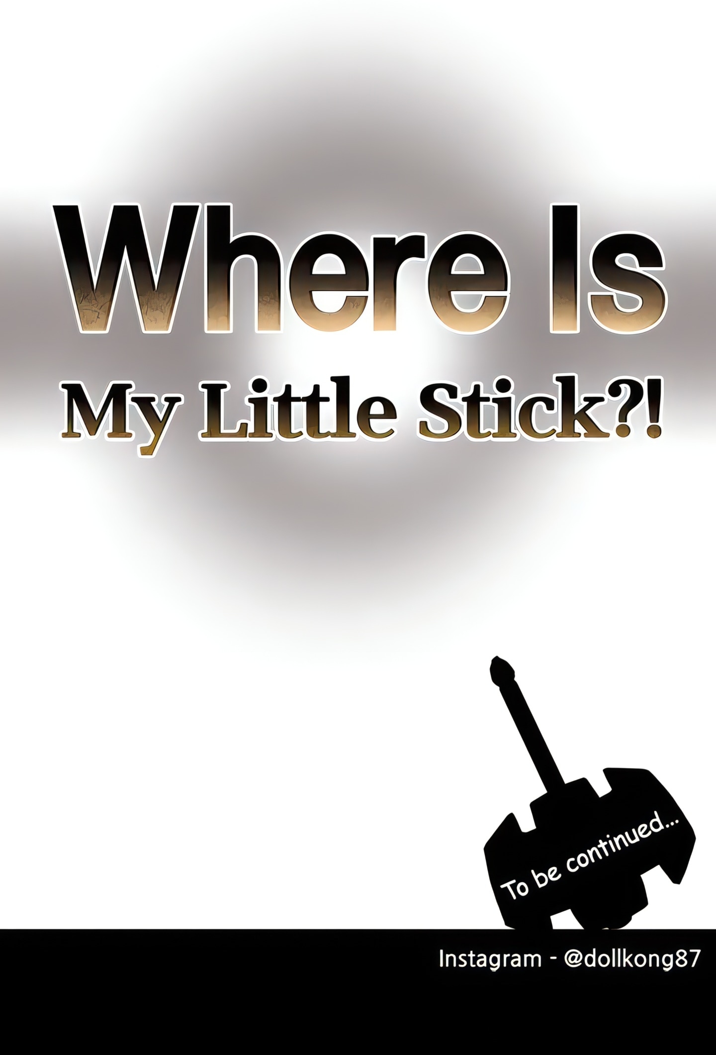 Where Is My Little Stick?! (Official Uncensored) chapter 37 page 39