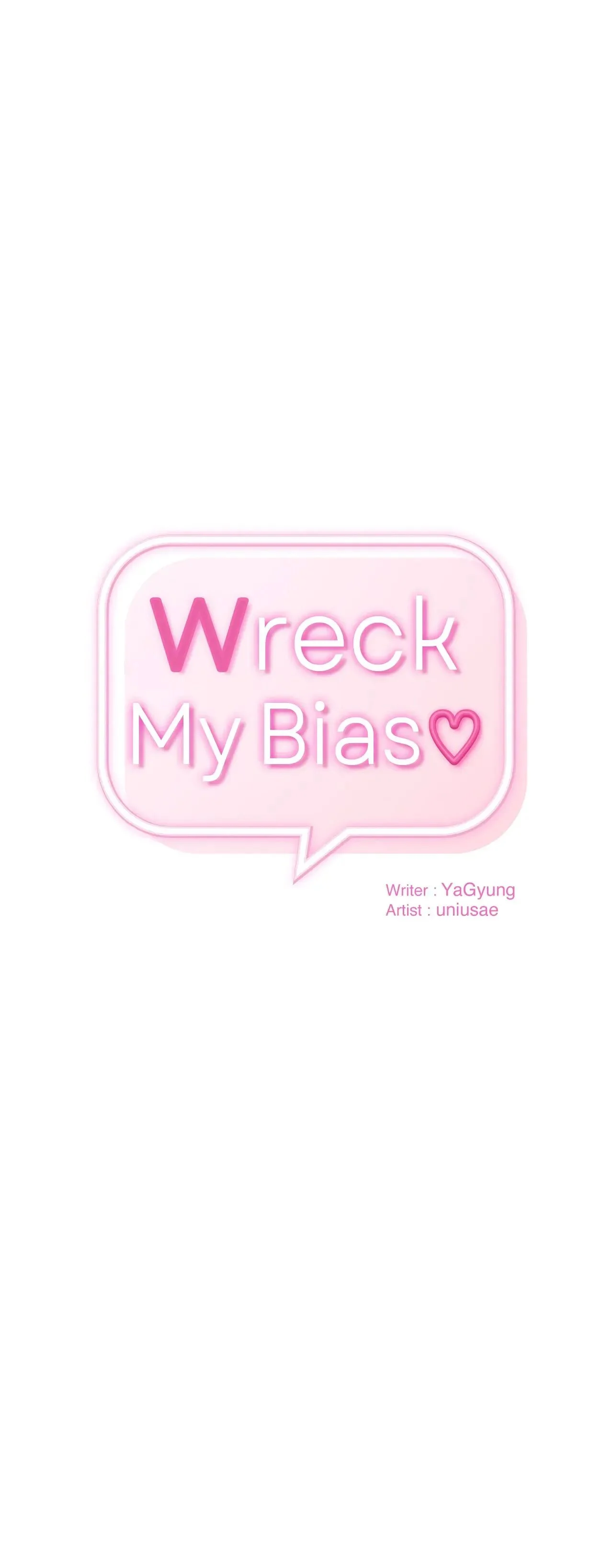 Wreck My Bias chapter 22 page 4