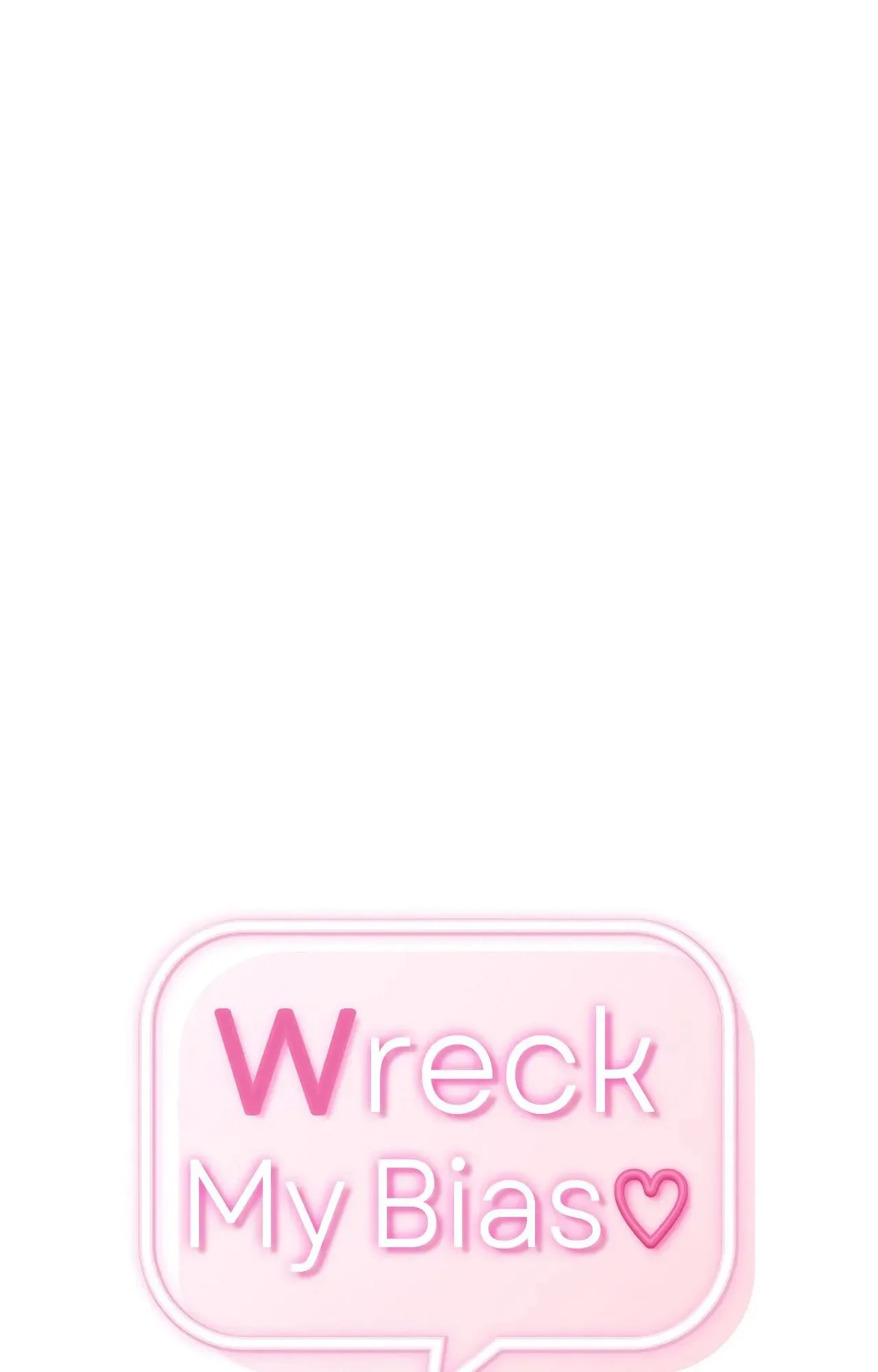 Wreck My Bias chapter 70 page 1