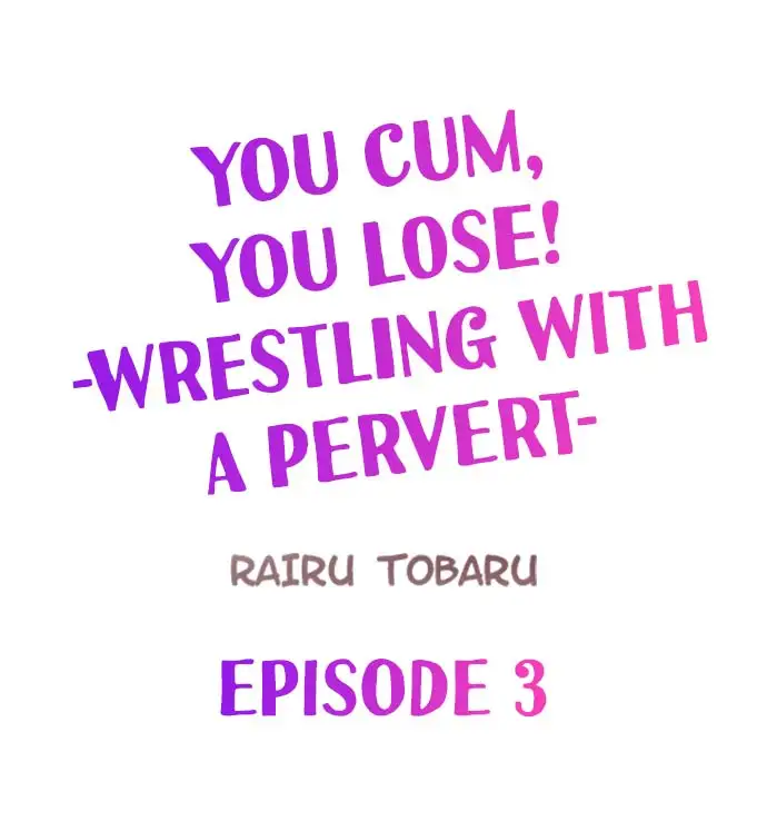 You Cum, You Lose! – Wrestling with a Pervert chapter 3 page 1