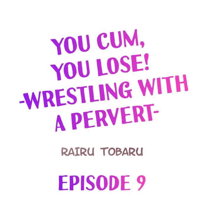 You Cum, You Lose! – Wrestling with a Pervert chapter 9 page 1